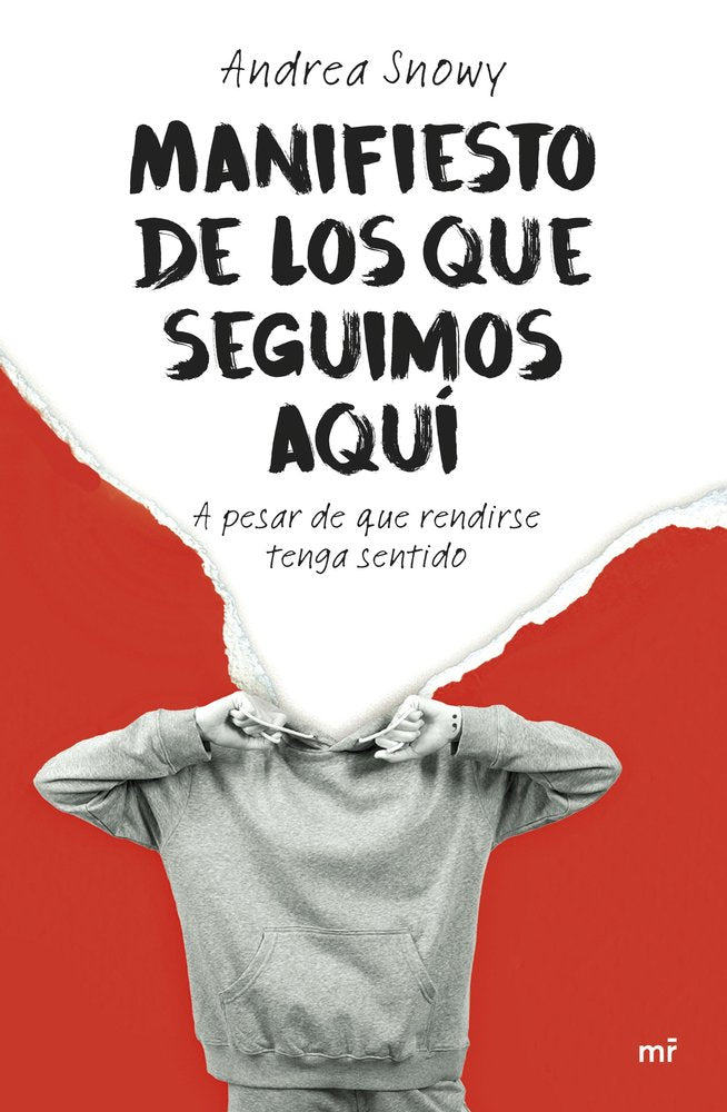 MANIFIESTO DE LOS QUE SEGUIMOS AQUI, de SNOWY, ANDREA | portada del libro