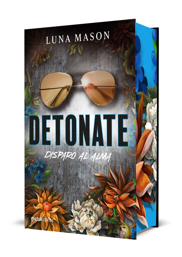 DETONATE. DISPARO AL ALMA, de LUNA MASON | portada del libro