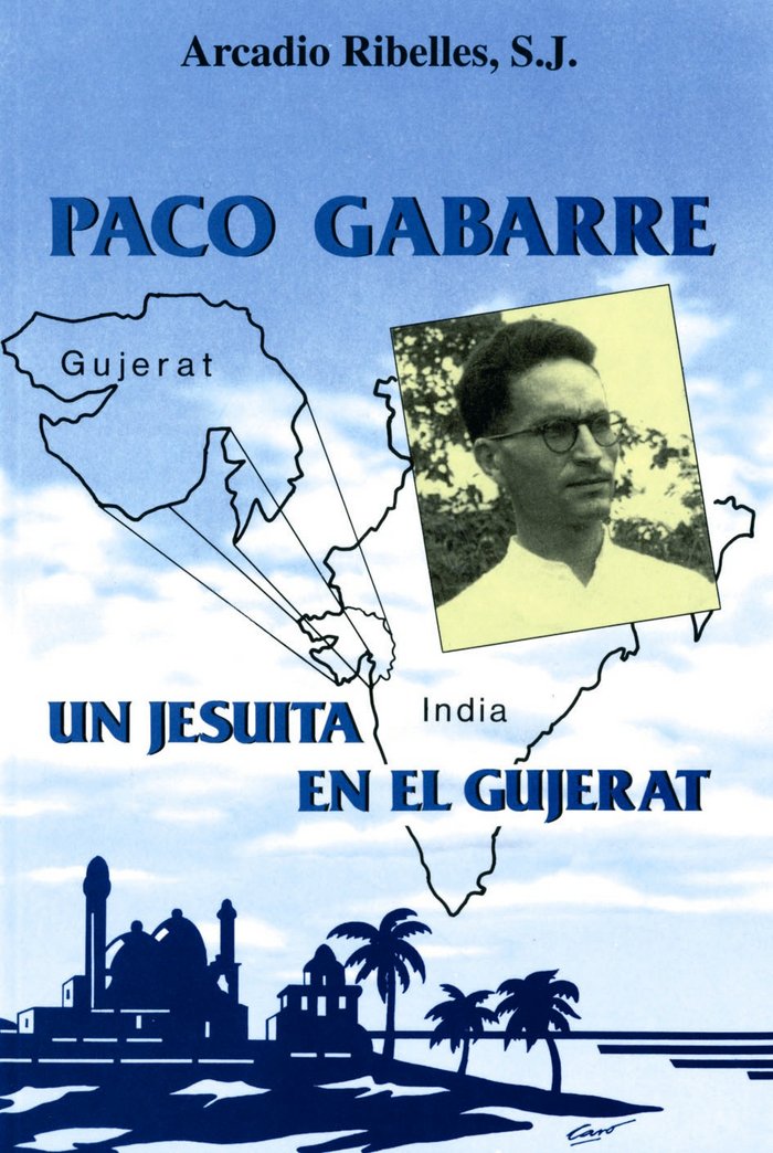 PACO GABARRE UN JESUITA GUJERAT, de RIBELLES | portada del libro
