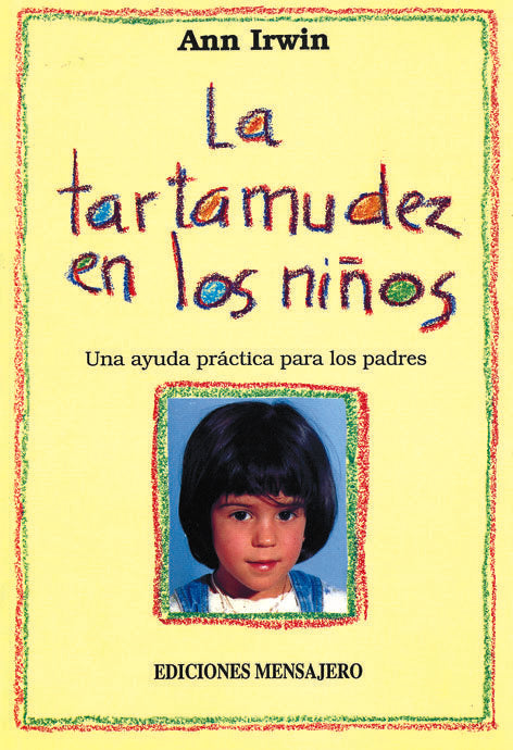 TARTAMUDEZ EN LOS NIÑOS GUIA PRACTICA PARA LOS PADRES, de AA.VV. | portada del libro
