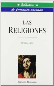 RELIGIONES, LAS -FORM.CRISTIANA-, de GIRA | portada del libro