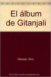 GITANJALI, EL ALBUM DE, de GHEI | portada del libro