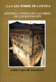 CASA TORRE DE LOYOLA, LA, de LOPEZ DE ABERASTURI | portada del libro