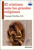 CRISTIANO ANTE LAS G.RELIGIONES, de VARILLON | portada del libro