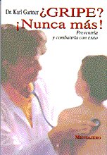 GRIPE NUNCA MAS, de GARTNER, KARL | portada del libro