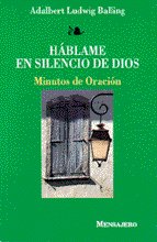 HABLAME EN SILENCIO DE DIOS, de BALLING | portada del libro