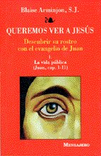 QUEREMOS VER A JESUS -1-, de ARMINJON | portada del libro