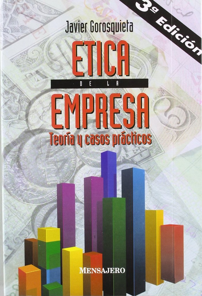 ETICA DE LA EMPRESA (3ª EDICION), de GOROSQUIETA REYES | portada del libro