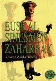 EUSKAL SINESMEN ZAHARRAK, de AURKENERENA BARANDIARAN | portada del libro