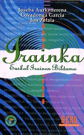 IRAINKA. EUSKAL IRAINEN BILDUMA, de AURKENERENA BARANDIARAN | portada del libro