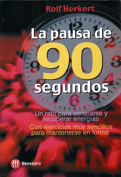 PAUSA DE LOS 90 SEGUNDOS, LA, de HERKERT | portada del libro