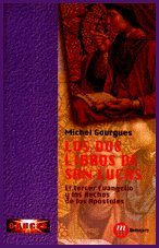 DOS LIBROS DE SAN LUCAS, LOS, de GOURGUES, MICHEL | portada del libro
