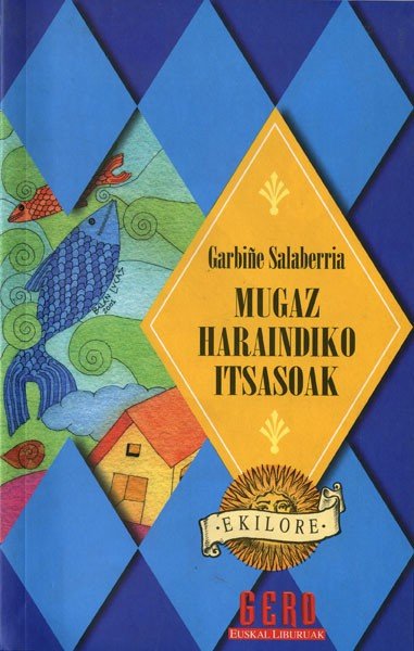 MUGAZ HARAINDIKO ITSASOAK, de SALABERRIA AREITIO | portada del libro