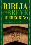MENSAJERO BIBLIA BREVE PEREGRINO, de L ALONSO SCHOKEL | portada del libro