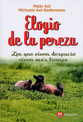 ELOGIO DE LA PEREZA, de AXT | portada del libro