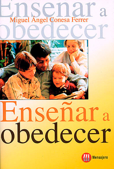 Enseñar a obedecer, de Conesa Ferrer, Miguel Angel | portada del libro