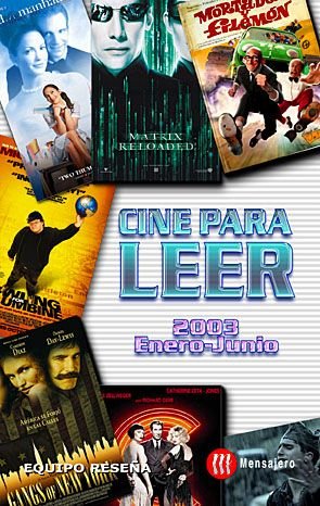 MENSAJERO CINE PARA LEER 2003 ENE JUN, de EQUIPO RESEÑA | portada del libro