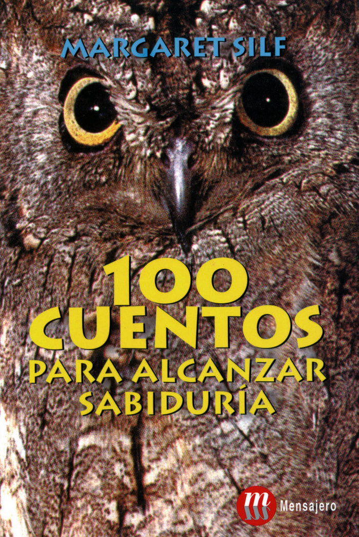 CIEN CUENTOS PARA ALCANZAR SABIDURIA, de SILF | portada del libro