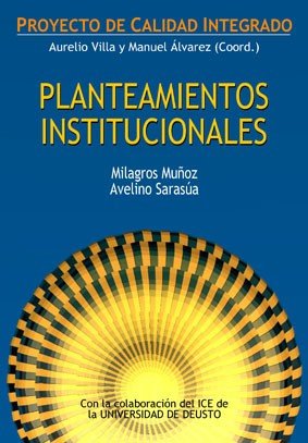 PLANTEAMIENTOS INSTITUCIONALES, de MUÑOZ, MILAGROS | portada del libro