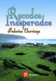 RECODOS INESPERADOS, de ELORRIAGA | portada del libro