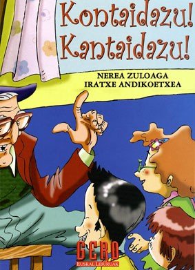 KONTAIDAZU! KANTAIDAZU!, de ZULOAGA | portada del libro