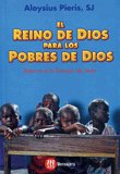EL REINO DE DIOS PARA LOS POBRES DE DIOS, de PIERIS | portada del libro