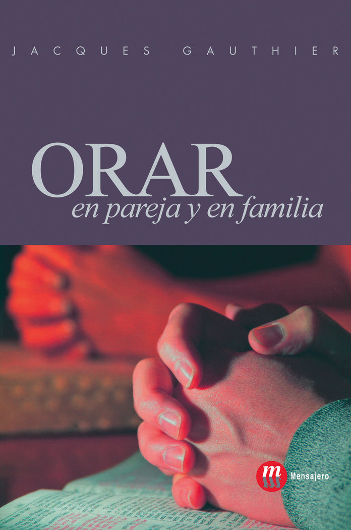 Orar en pareja y en familia, de Gauthier | portada del libro