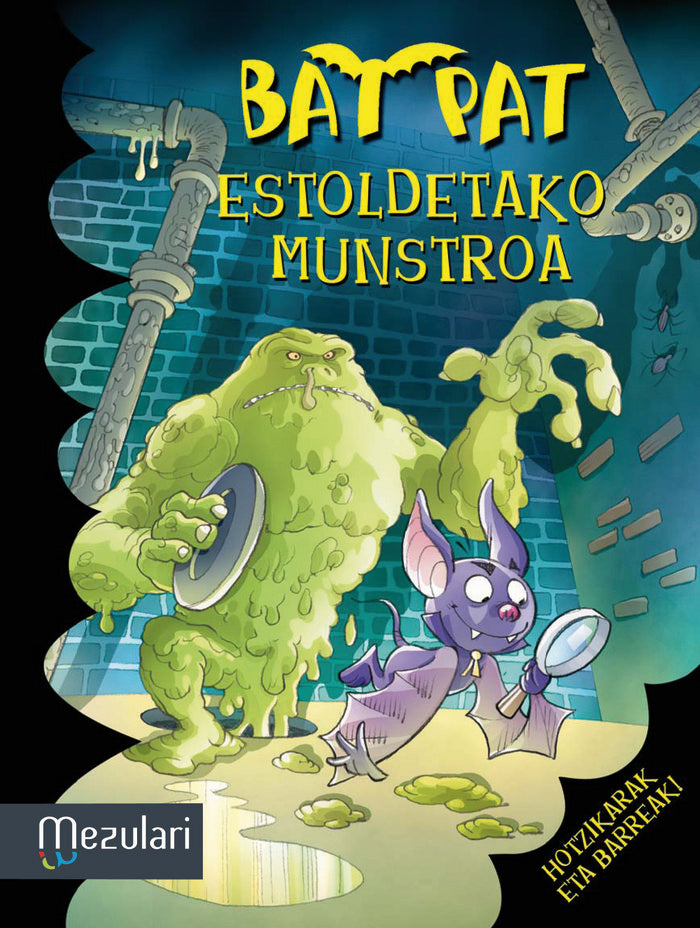 Bat Pat Estoldeko Munstroa, de Pavanello, Roberto | portada del libro