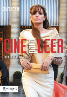 CINE PARA LEER JULIO-DICIEMBRE 2010, de EQUIPO RESEÑA | portada del libro