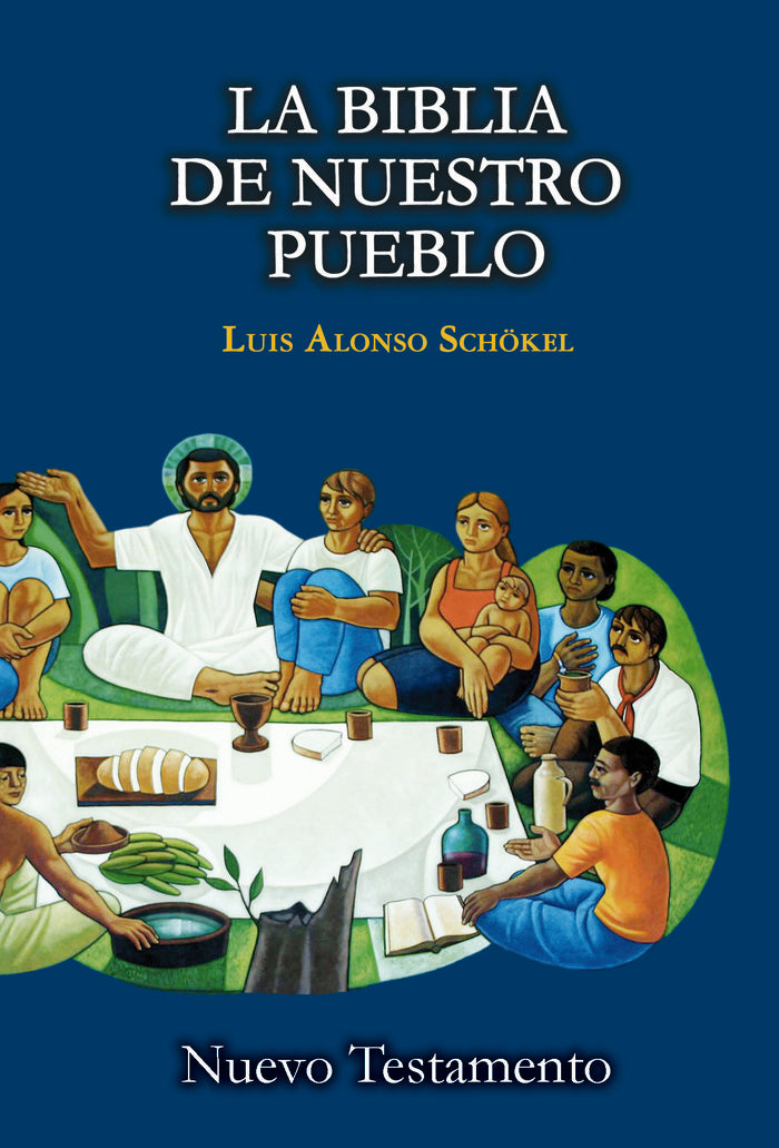 Nuevo Testamento. La Biblia de nuestro Pueblo, de Alonso Schökel | portada del libro