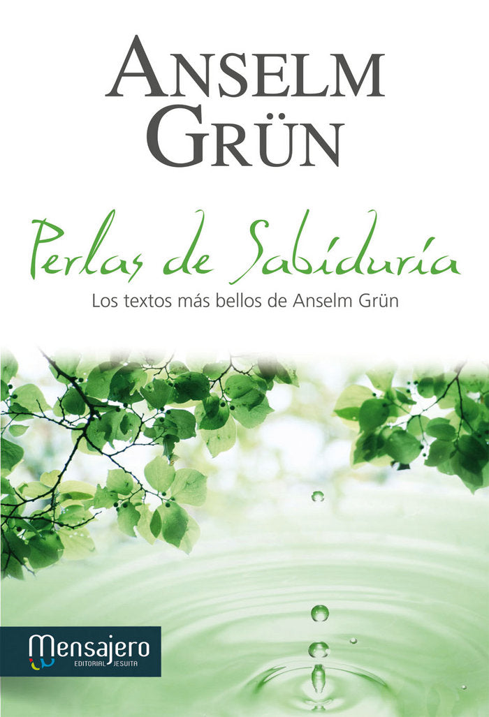 Perlas de sabíduria, de Grün, Ansel | portada del libro