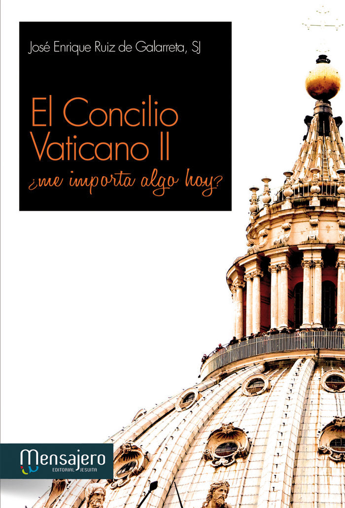 El Concilio Vaticano II, de RUIZ DE GALARRETA, JOSE ENRIQUE | portada del libro
