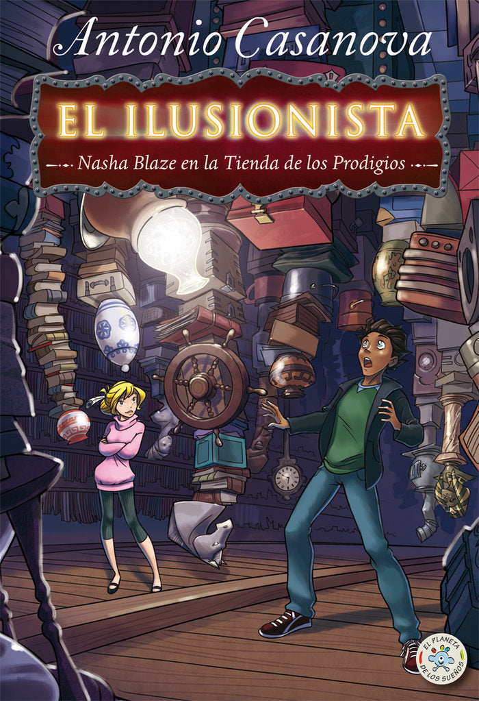 El Ilusionista: Nasha Blaze en la Tienda de los Prodigios, de Montanari, Antonio | portada del libro