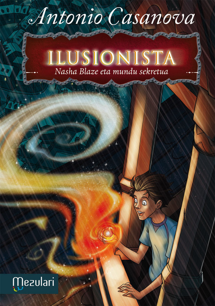 Ilusionista Nasha Blaaze eta mundu sekretua, de Csanova, Antonio | portada del libro