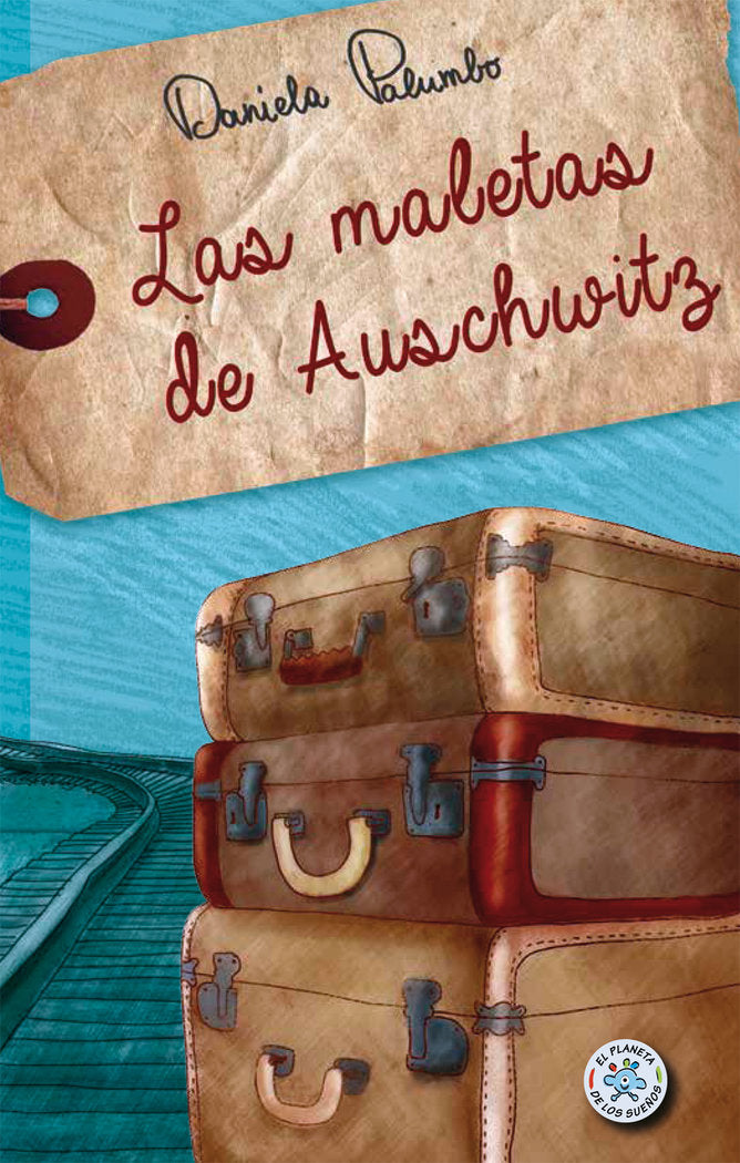 Las maletas de Auschwitz, de Palumbo, Daniela | portada del libro