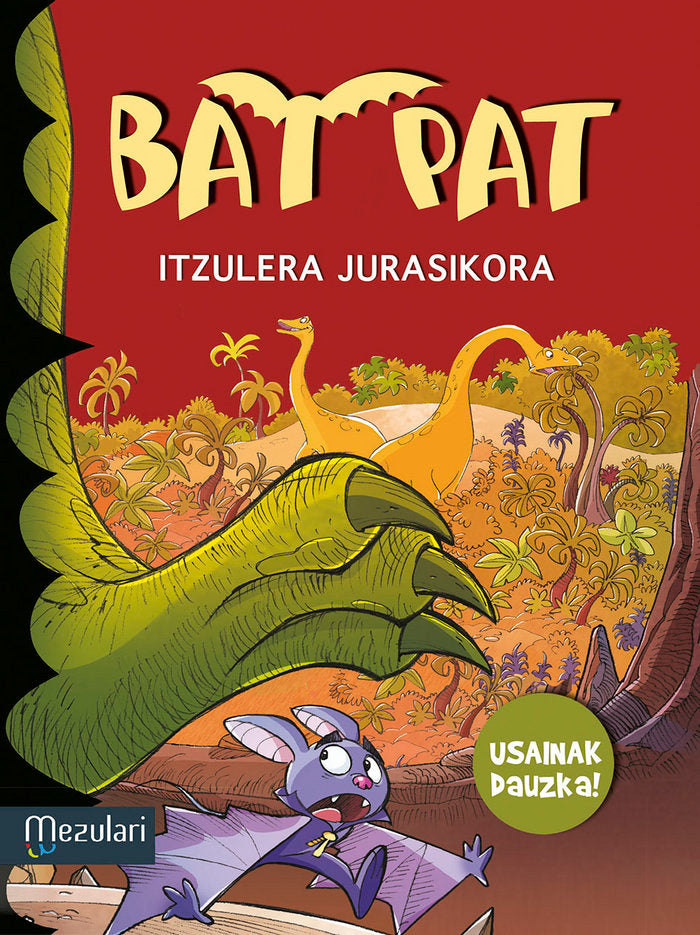 Bat Pat. Itzulera Jurasikora, de Pavanello, Roberto | portada del libro