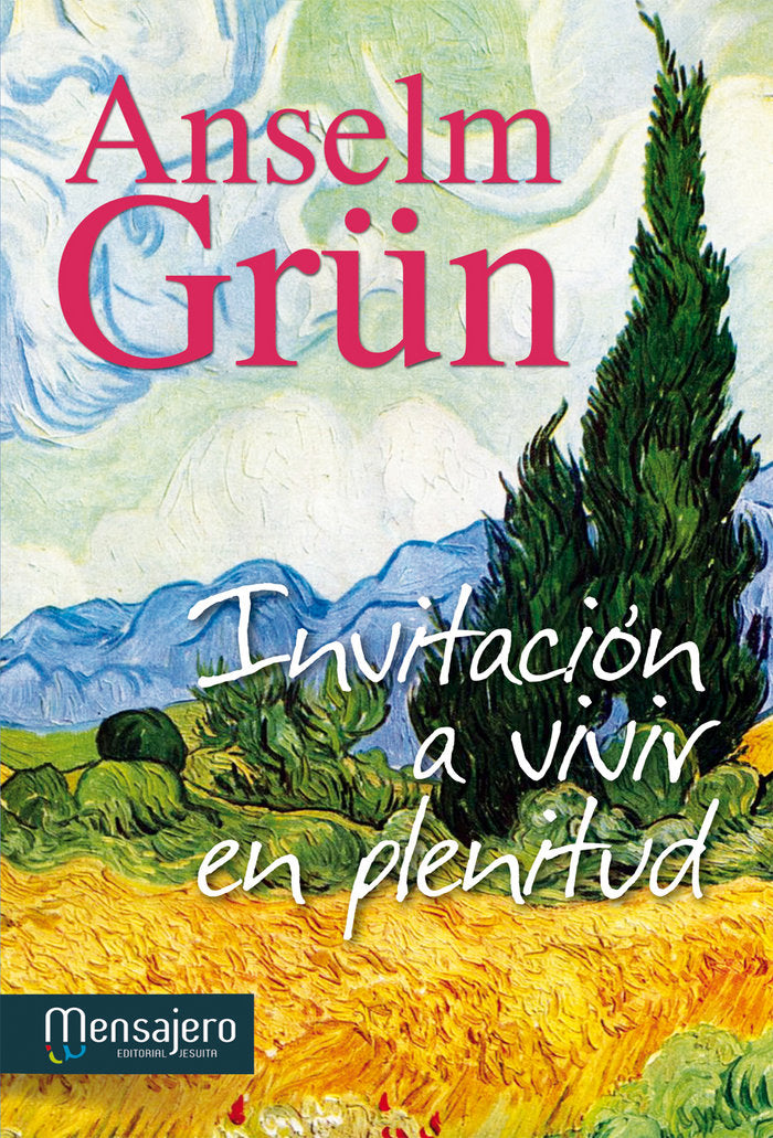 Inivitación a vivir en plenitud, de Grün, Anselm | portada del libro