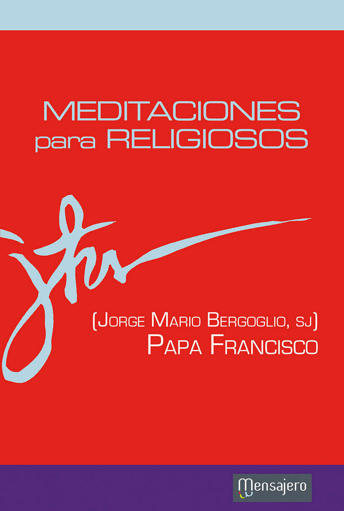 Meditaciones para religiosos, de Bergoglio, Jorge Mario | portada del libro