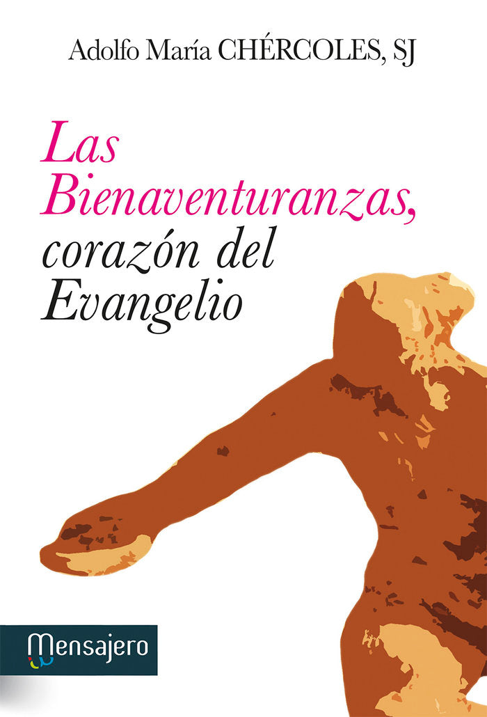 Las Bienaventuranzas, corazón del Evangelio, de Chércoles Medina, Adolfo María | portada del libro