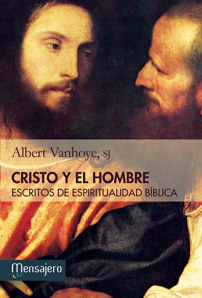 Cristo y el hombre, de Vanhoye, Albert | portada del libro