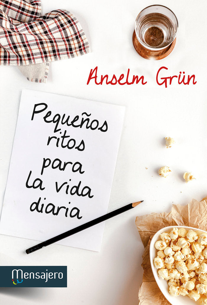 Pequeños ritos para la vida diaria, de Grün, Anselm | portada del libro
