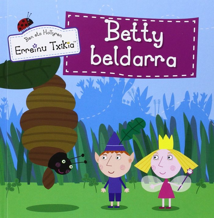 Betty beldarra. Ben eta Hollyren erreinu txikia, de AA. VV. | portada del libro