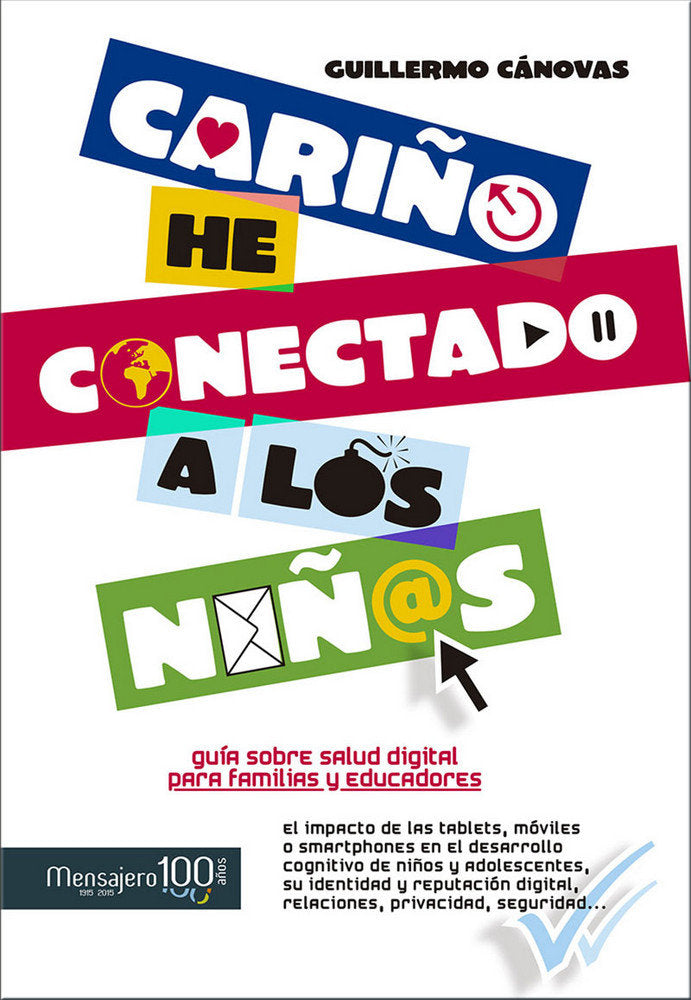 Cariño, he concectado a los niños, de Cánovas, Guillermo | portada del libro