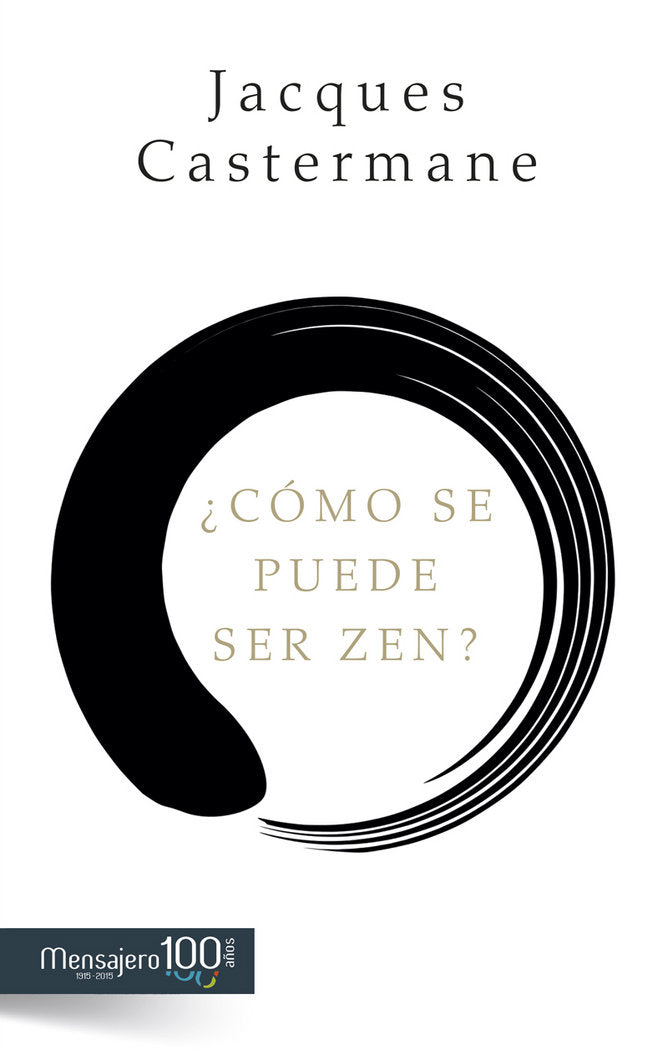¿Cómo se puede ser zen?, de Castermane, Jacques | portada del libro