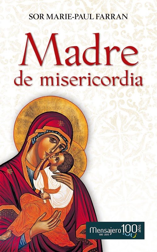 Madre de Misericordia, de Farran, Sor Marie-Paul | portada del libro