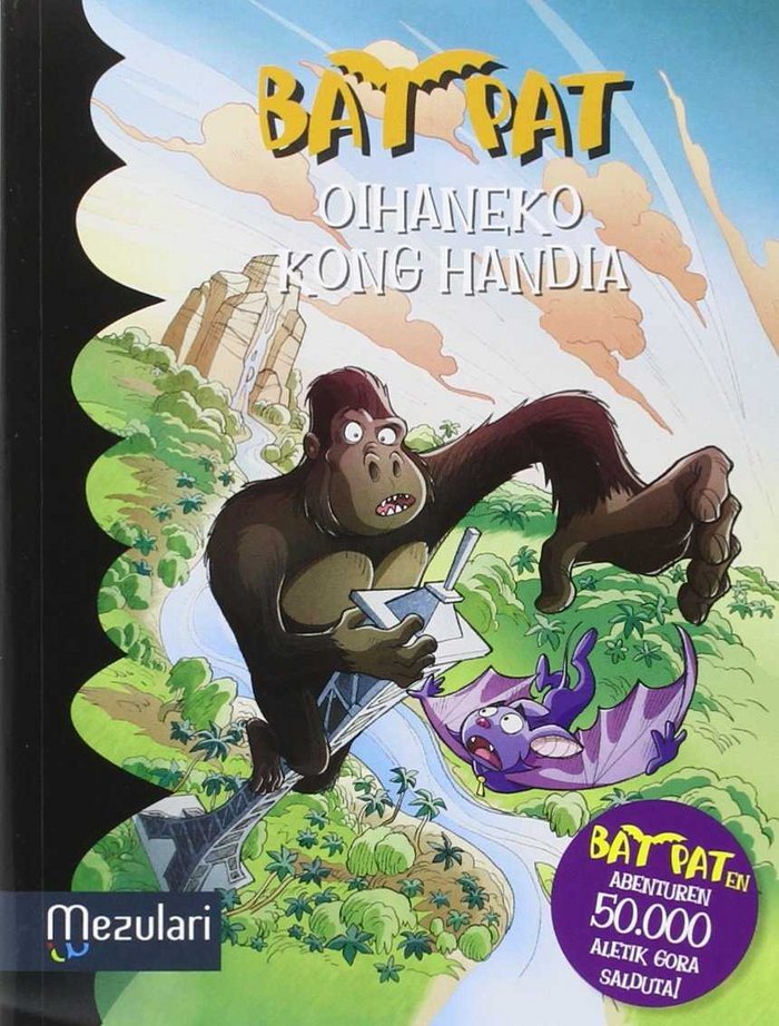 Bat Pat. Oihaneko Kong handia, de Pavanello, Roberto | portada del libro