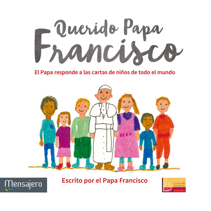 Querido Papa Francisco, de Papa Francisco | portada del libro