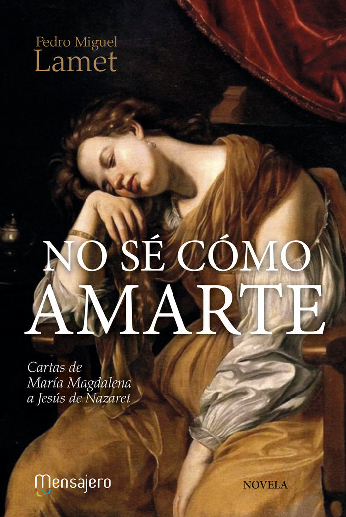 No sé como amarte, de Lamet, Pedro Miguel | portada del libro