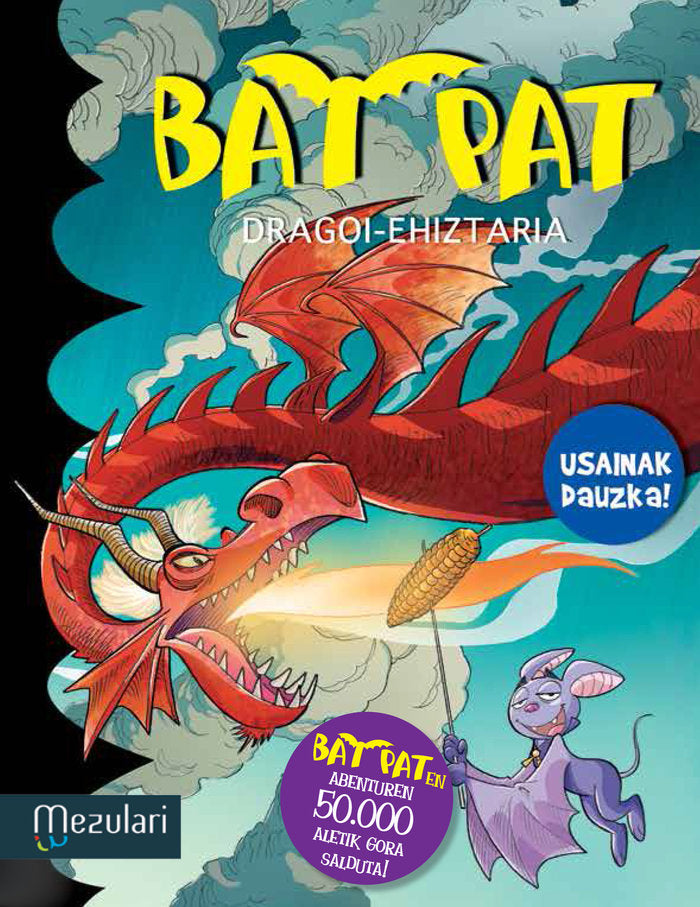Bat Pat. Dragoi-Ehiztaria, de Pavanello, Roberto | portada del libro