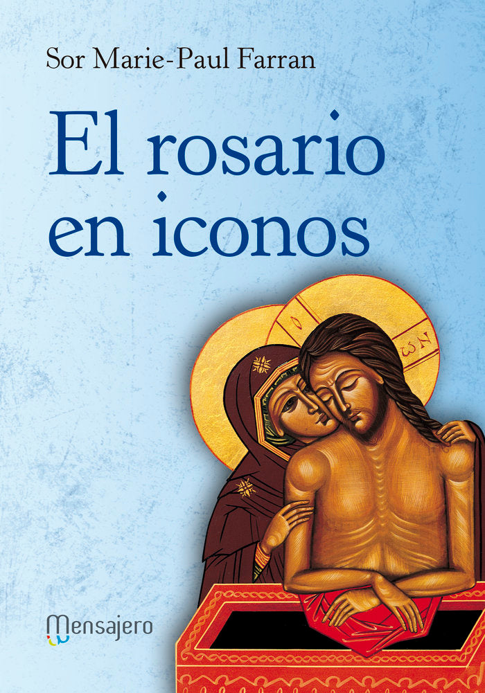 El rosario en iconos, de Farran, Sor Marie-Paul | portada del libro